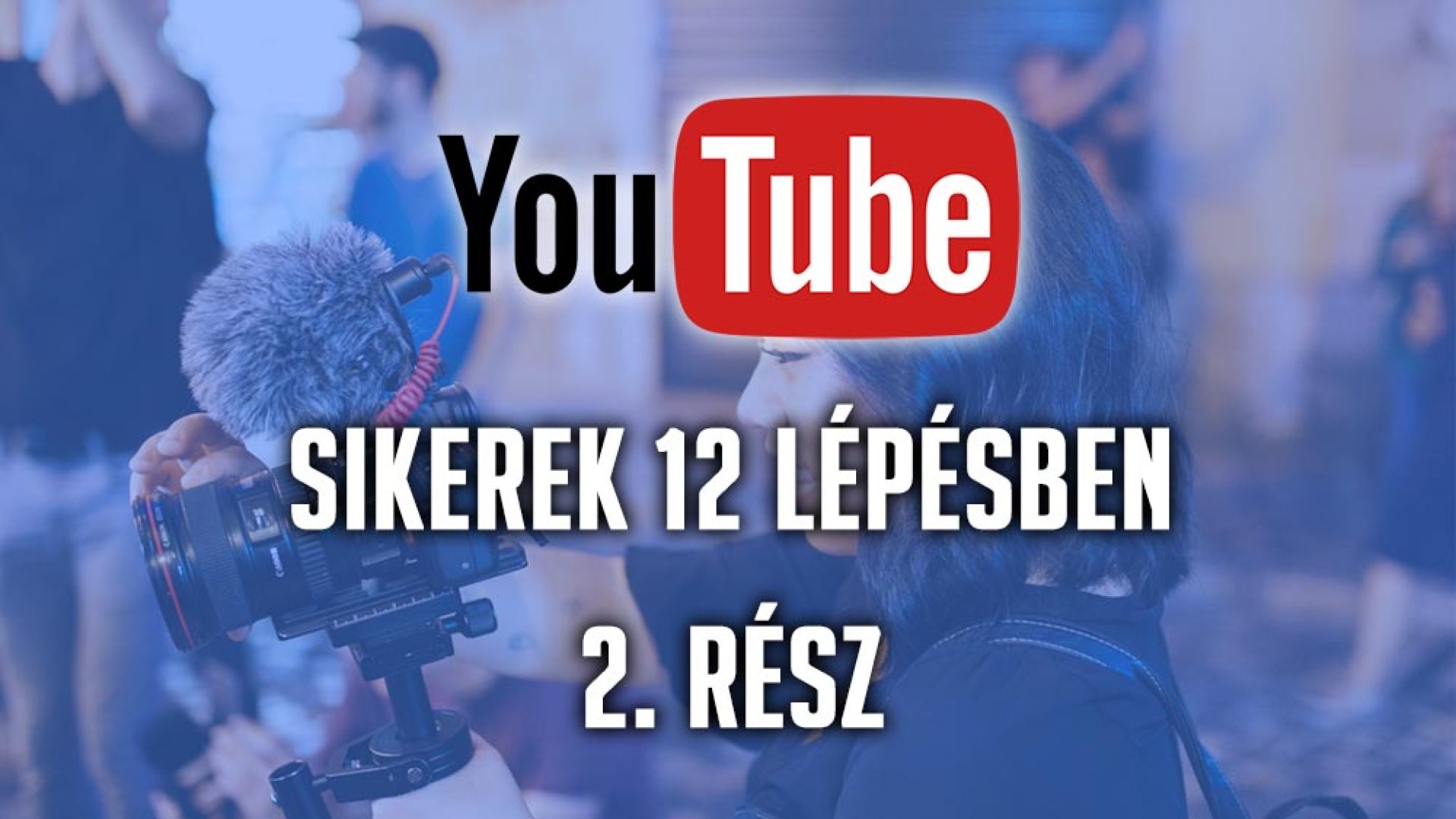 Hasznos tippek YouTube influencereknek!