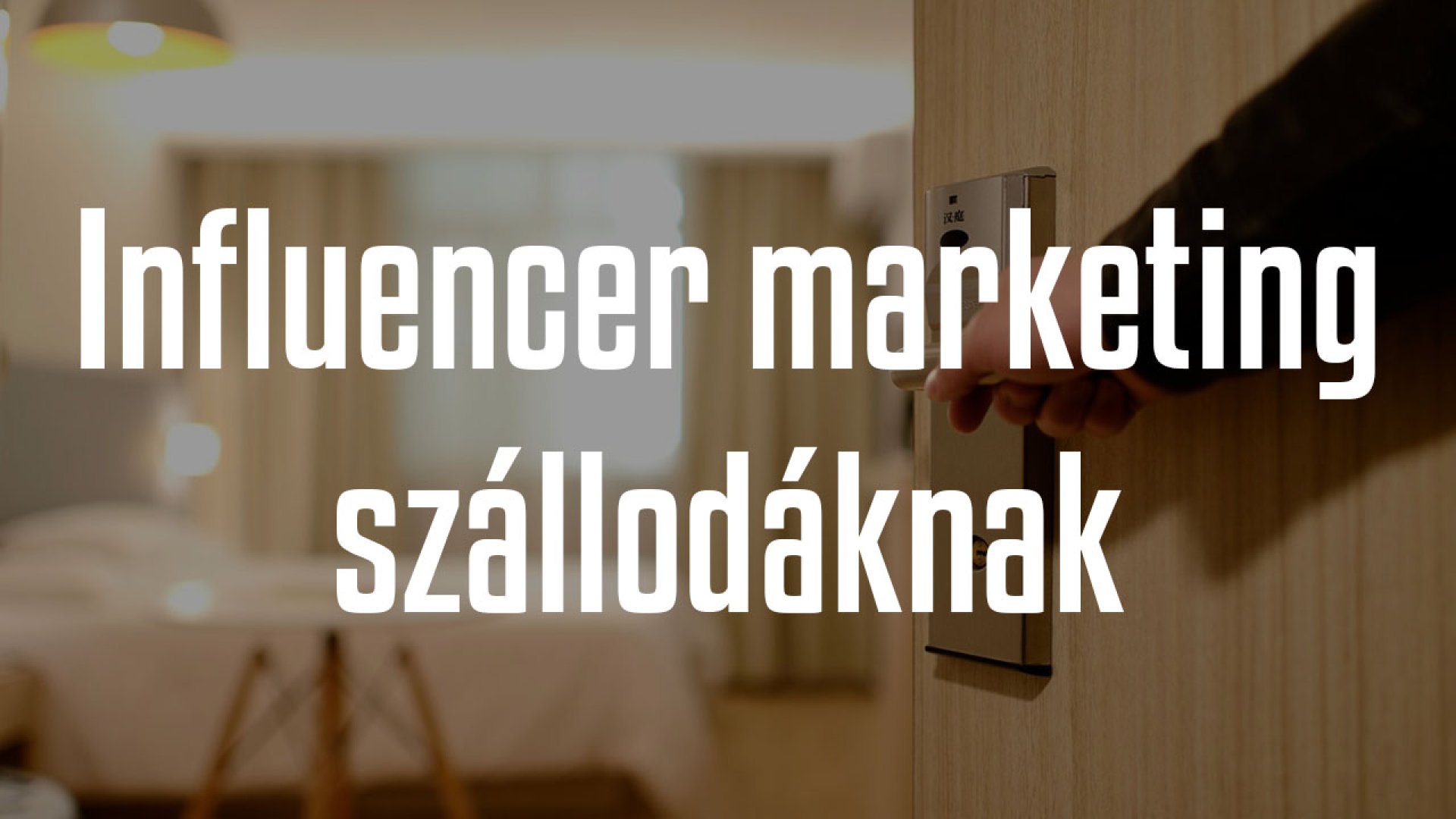 Miért van szüksége szállodádnak az influencer marketingre Miért van szüksége szállodádnak az influencer marketingre
