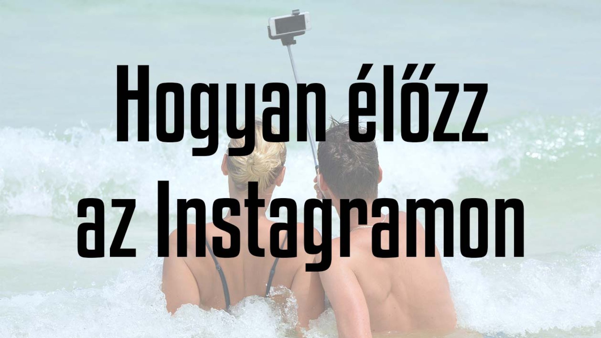 Íme a meghatározó Instagram Élő útmutató!